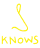 knows